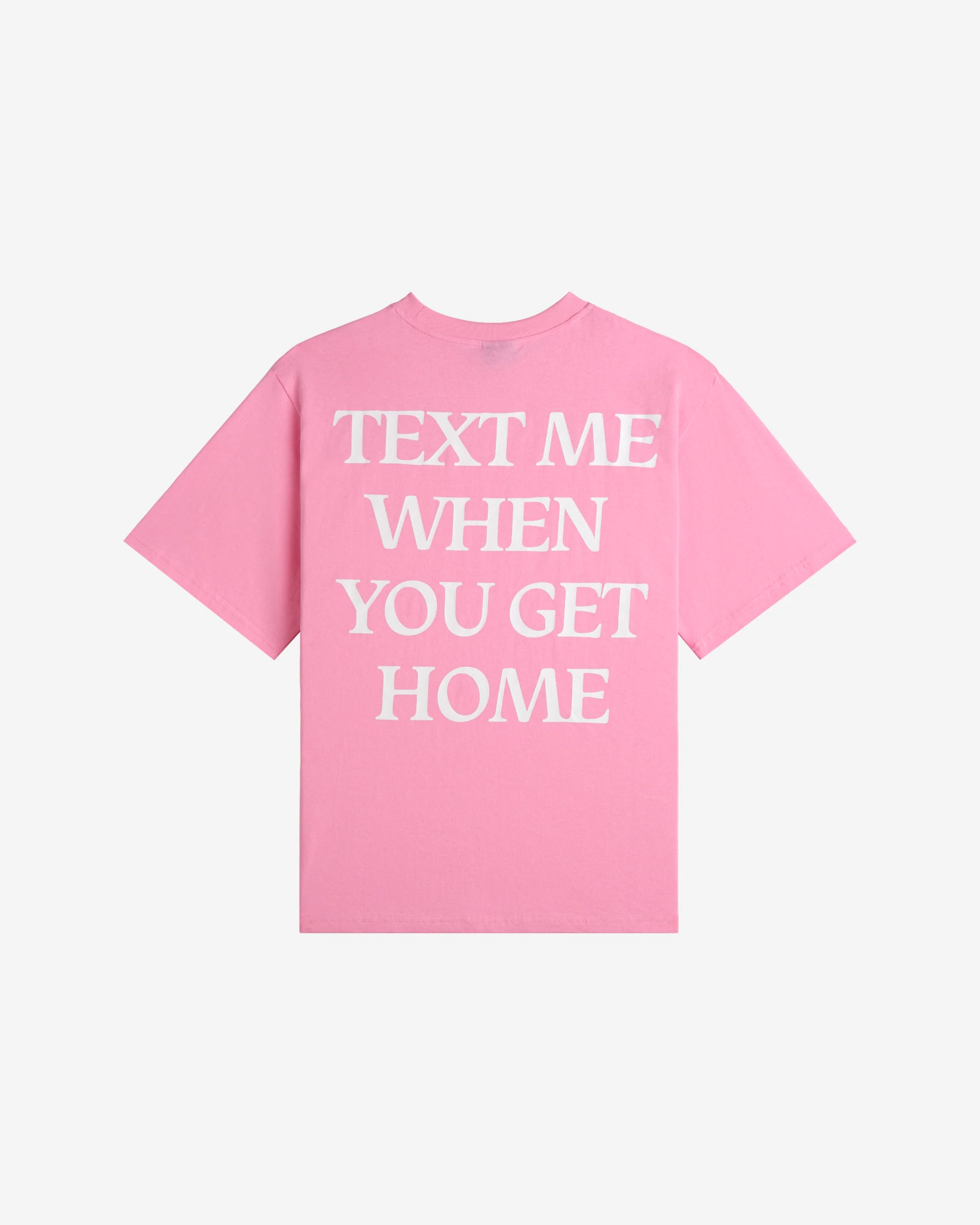 Text Me When You Get Home Essential Tee - Image 3